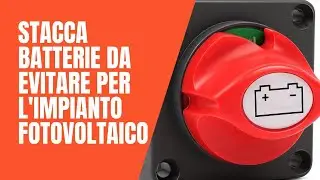 STACCA BATTERIE  DA EVITARE PER L'IMPIANTO FOTOVOLTAICO