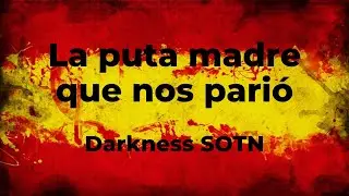 La puta madre que nos pari&oacute; (Darkness SOTN) - Canci&oacute;n IA humor&iacute;stica - Humor espa&ntilde;ol