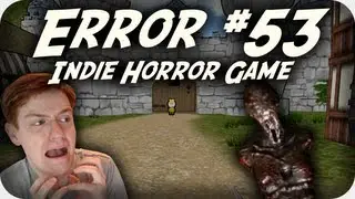 Error #53 - Indie Horror Game (+Download)