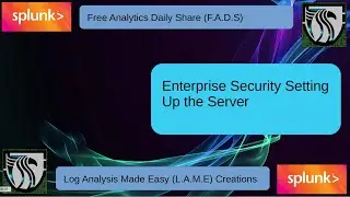 Splunk Enterprise Security Training | Setting up the Server