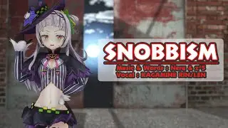 【MMD】【ホロライブ 紫咲シオン】SNOBBISM[ホロライブ公式モデル 紫咲シオン][1080p60fps]