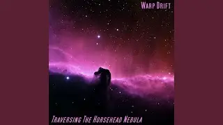 Traversing The Horsehead Nebula