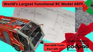 World's Largest Functional RC Model ARFF; Foam systems Working! S3E11