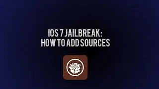 iOS 7 Jailbreak: How To Add Sources