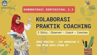 Demonstrasi Kontekstual 2.3 Coaching untuk Supervisi Akademik
