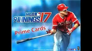 All about Prime Cards - MLB 9 Innings 17 - Beginner-Expert guide