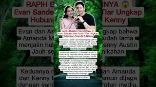 RAPIH BENER PRIVASINYA 😱 Evan Sanders Dan Astrid Tiar Ungkap Hubungan Amanda Dan Kenny