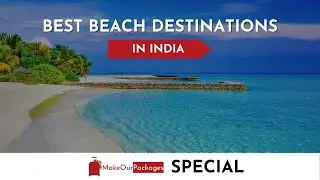 Top Indian Beaches | Most visited Beaches in India | Best Indian Beaches | Beaches of India