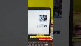 tidak bisa download file di Wa Web #waweb #shorts #shortvideo