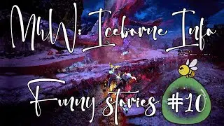 MHW:Iceborne Info | Funny stories #10