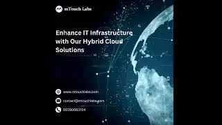Enhance IT Infrastructure with Our Hybrid Cloud Solutions | mTouch Labs | Web & APP Development