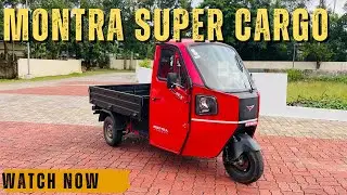 MONTRA ELECTRIC SUPER CARGO DETAILED MALAYALAM REVIEW // ONROAD PRICE // EMI // DOWNPAYMENT