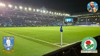 Wednesday closer to zero points!  Sheffield Wednesday vs Blackburn Rovers - 29th December 2025
