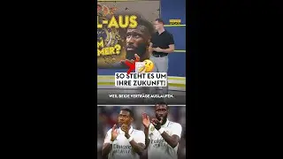 Alaba & R&uuml;dier - Real-Aus im Sommer? 😮&zwj;💨