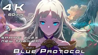 BLUE PROTOCOL  SPRING 2023  New Trailer