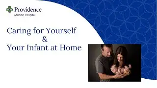 Providence Mission Hospital Maternity Center Discharge Class