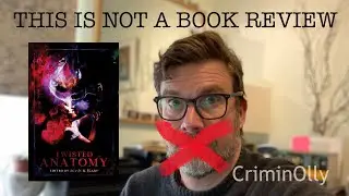 This is not a review of Twisted Anatomy, a body horror anthology