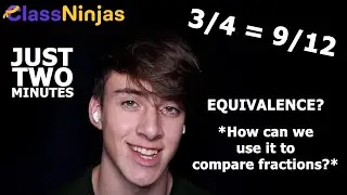 WHAT IS MATHEMATICAL EQUIVALENCE AND HOW CAN IT BE USED TO COMPARE FRACTIONS? | *2 Minute Maths*
