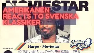 Американская реакция на шведскую классику: Harpo — Moviestar