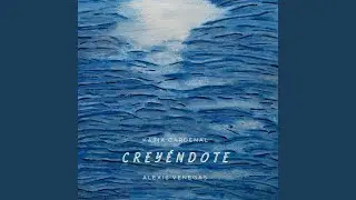 Creyéndote