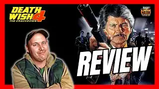 Death Wish 4 : The Crackdown (1987) - Movie Review