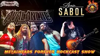 AVALANGE | ARMIN SABOL #803 &ndash; 27.6.2024 | METALHEADS FOREVER - ROCKCAST SHOW