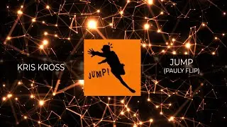KRIS KROSS - JUMP (PAULY UKG FLIP) 𝗙𝗥𝗘𝗘 𝗗𝗢𝗪𝗡𝗟𝗢𝗔𝗗