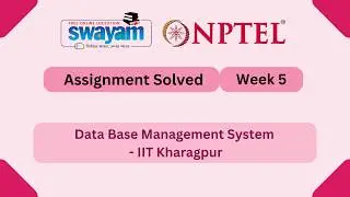 Data Base Management System Week 5 || NPTEL ANSWERS 2026 #nptel #nptel2026 #myswayam