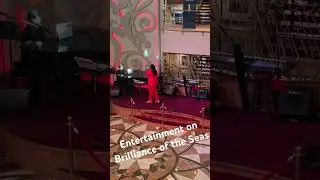 Pre Dinner Entertainment on Brilliance of the Seas in the Centrum #brillianceoftheseas #fallcruise