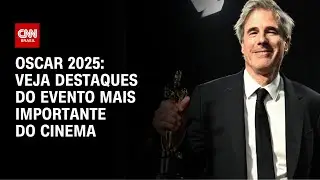 Oscar 2025: Confira destaques do evento mais importante do cinema | CNN NOVO DIA
