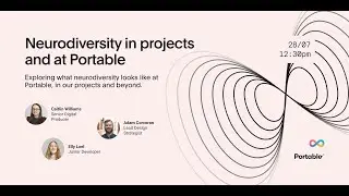 Neurodiversity in Projects and at Portable