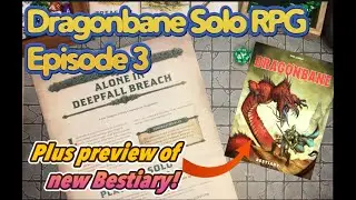 Episode 003: Dragonbane RPG Solo ACTUAL PLAY + look at new Dragonbane Bestiary