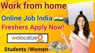 Remote Online Jobs for Students & Freshers  Welocalize Work From Home Jobs 2026 | Apply Now