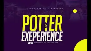 POTTER EXEPERIENCE 2025 WITH HAGAR APPIAH