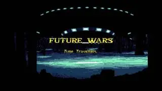 Future Wars: Time Travellers / Adventures in Time - Monks (AMIGA OST)