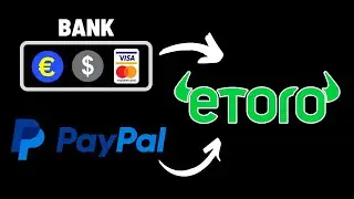 How to deposit Money on eToro (PayPal, Credit/Debit Card, Bank Transfer) ✅ Step-by-Step Tutorial