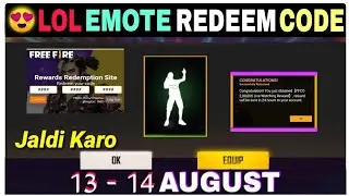Free Fire LoL Emote Redeem Code | Free Fire Redeem Code Today | FF Redeem Code Today 13 August