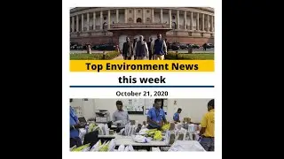 Top Environment News This Week | UnEarth