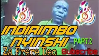 Indirimbo nyinshi nziza za Frere Deo part.2