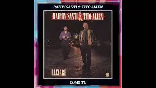COMO TU... RAPHY SANTI & TITO ALLEN.. DAVID RODRIGUEZ CABARCAS