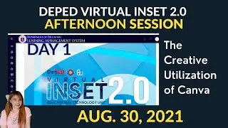 DEPED VINSET 2.0 AFTERNOON SESSION |The Creative Utilization of Canva