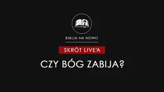 Czy Bóg zabija? - skrót live'a