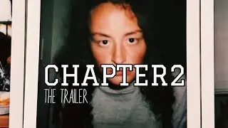 CHAPTER2 - TRAILER