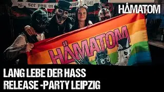 H&Auml;MATOM - LANG LEBE DER HASS Release-Party in Leipzig (Vlog)