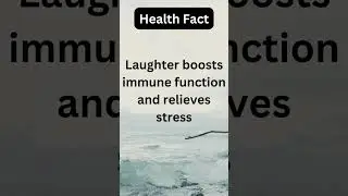 Health Fact: Laughter Boosts Immunity 😄 #StressRelief #WellnessTips