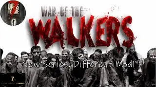 7 Days to Die War of the Walkers Episode 1 - Class Overview & Dire Wolves!