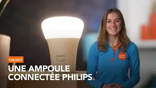 Comment choisir une ampoule connect&eacute;e Philips Hue?