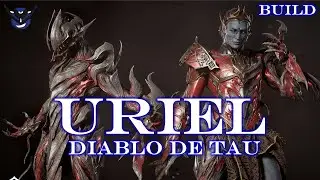 URIEL: El Diablo de Tau - Warframe Build en Espa&ntilde;ol