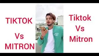 TIKTOK  VS MITRON  PLEASE SUBSCRIBE TIKTOK EDITOR