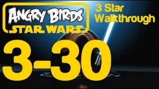 Angry Birds Star Wars - Level 3-30 Hoth 3 Star Walkthrough | WikiGameGuides